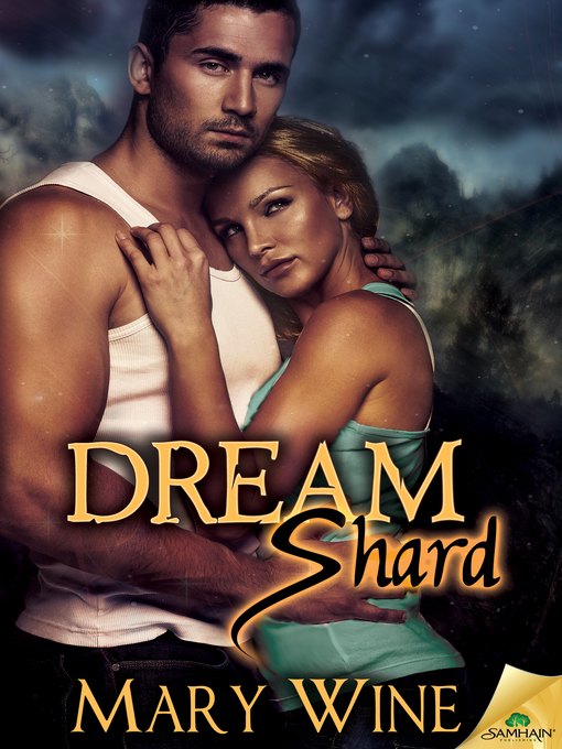 Title details for Dream Shard by Mary Wine - Available